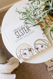 Someday I Will Be A Sister Book